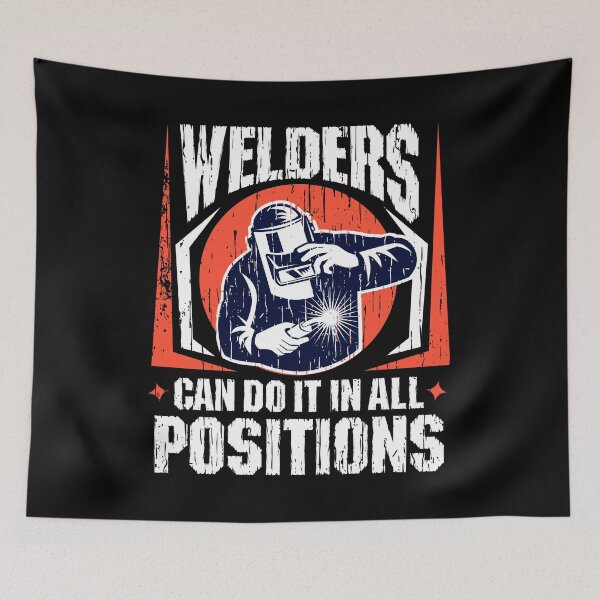 Item preview, Welders Can Do It In All Positions Funny Welder graphic designed and sold by sabertronics.