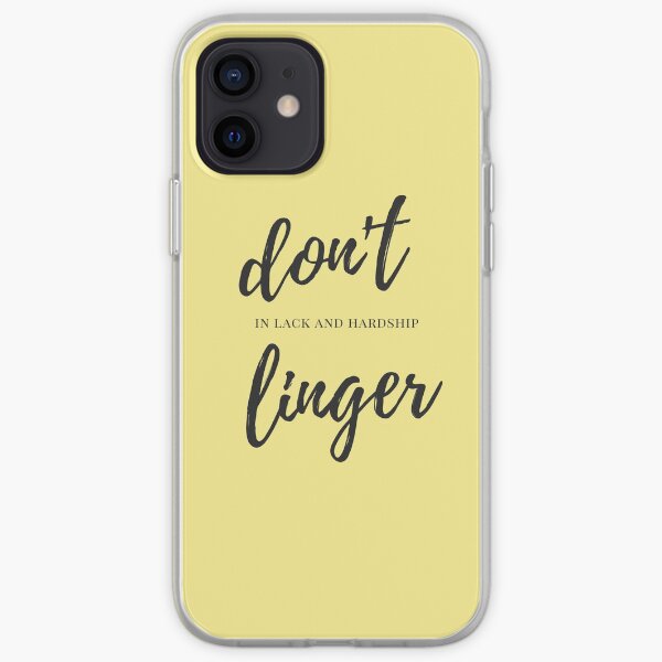 Dont linger in lack and hardship iPhone Soft Case