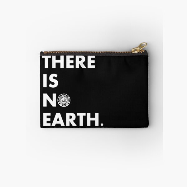 Item preview, There is no Earth.  designed and sold by KBwiththeTees.