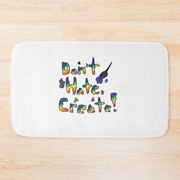 Item preview, Don't Hate, CREATE! designed and sold by MooskieMallie.