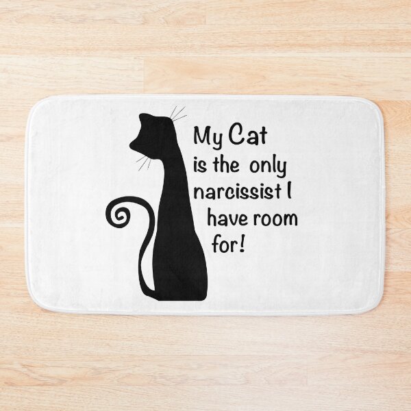 Item preview, My Cat is the only narcissist I have room for! designed and sold by azule1.