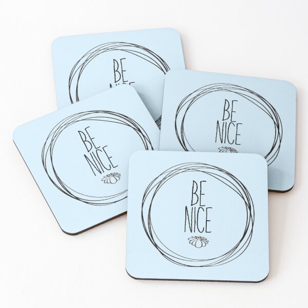 Item preview, Be Nice designed and sold by HopefulOutlook.