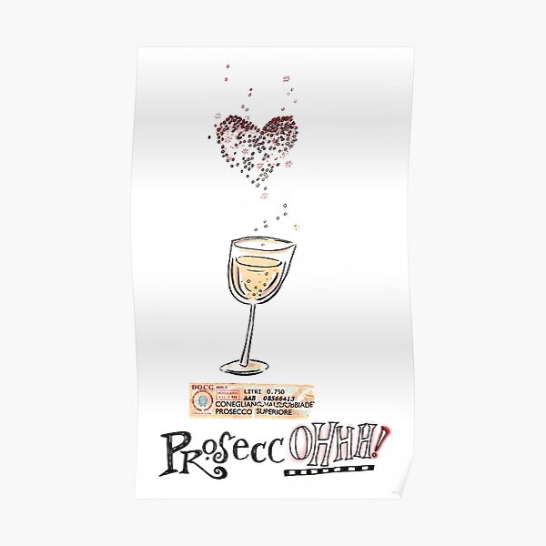 Proseccohhh! Poster
