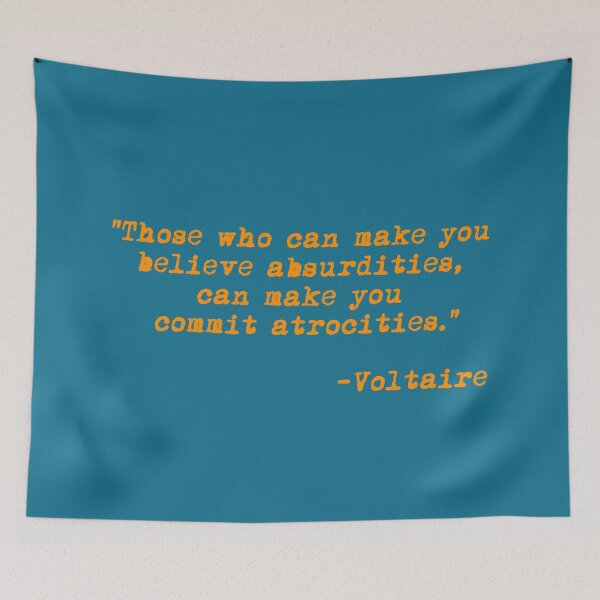 Item preview, Those who can make you believe absurdities... - Voltaire (orange) designed and sold by Thelittlelord.