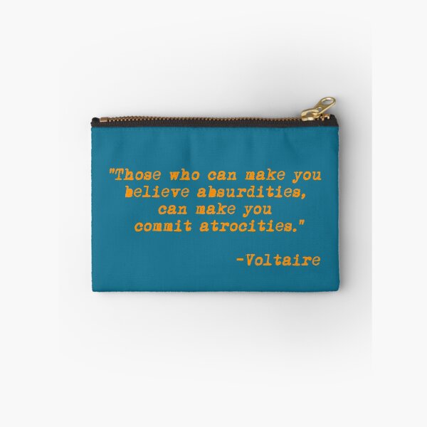 Item preview, Those who can make you believe absurdities... - Voltaire (orange) designed and sold by Thelittlelord.