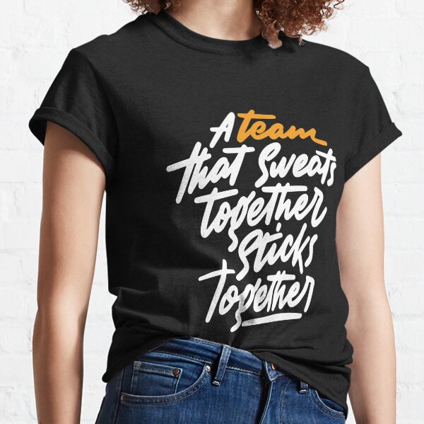 Team sayings for shirts Clearance