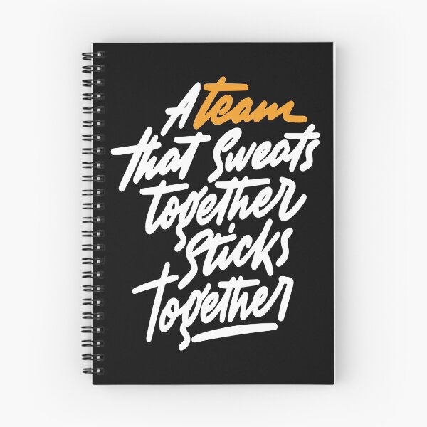 Item preview, A Team That Sweats Together Sticks Together Inspirational Quotes designed and sold by ProjectX23.