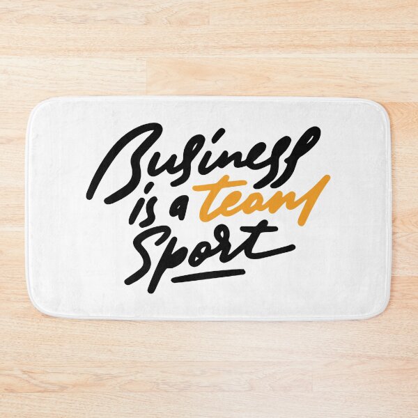 Item preview, Business Is A Team Sport Inspirational Quotes designed and sold by ProjectX23.