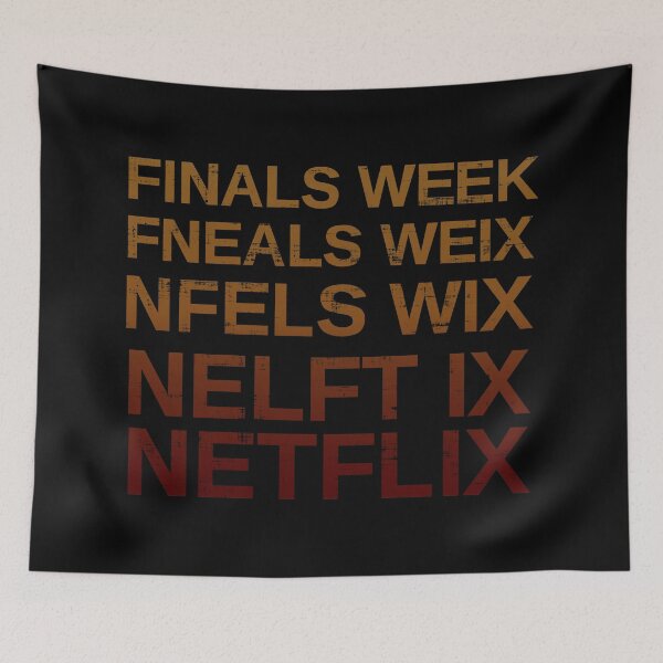 Item preview, Finals Week Netflix  designed and sold by InfinityWar.