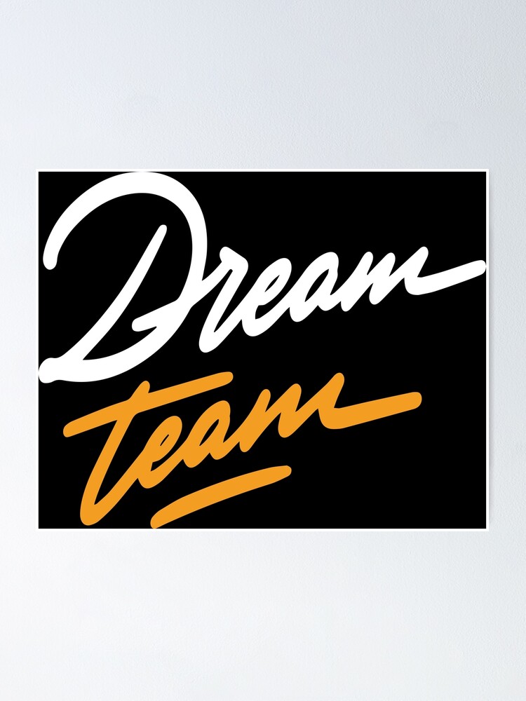 Alternate view of Dream Team Inspirational Quotes Poster