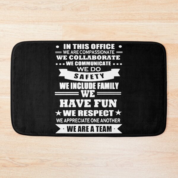 Item preview, In This Office We Are Compassionate We Collaborate We Communicate We Do Safety We Include Family We Have Fun We Respect We Appreciate One Another We Are A Team designed and sold by ProjectX23.