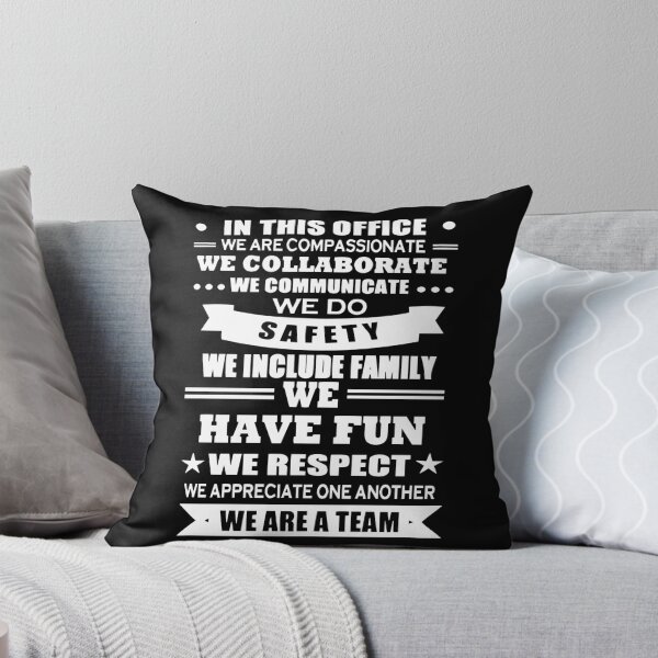 Item preview, In This Office We Are Compassionate We Collaborate We Communicate We Do Safety We Include Family We Have Fun We Respect We Appreciate One Another We Are A Team designed and sold by ProjectX23.
