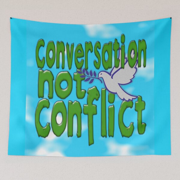 Item preview, CONVERSATION NOT CONFLICT designed and sold by Paparaw.
