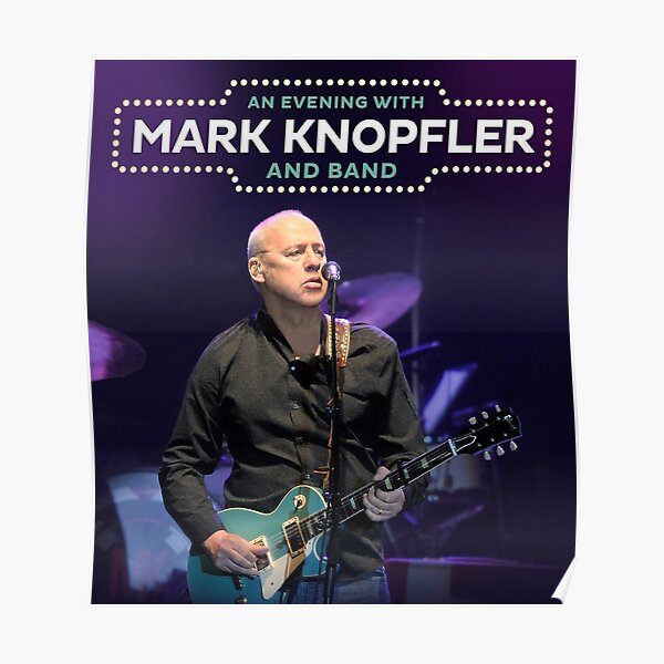 Mark Knopfler Posters | Redbubble