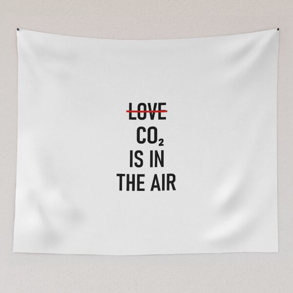 Item preview, CO2 is in the air designed and sold by pashabtw.