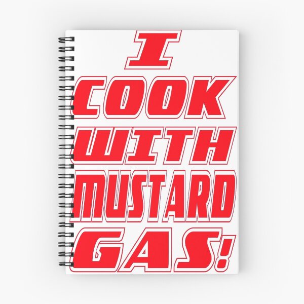 Item preview, i cook with mustard gas designed and sold by Billyflynn.