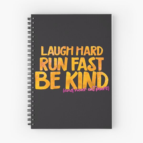 Item preview, Laugh Hard, Run Fast, Be Kind designed and sold by Jamie Courtier.