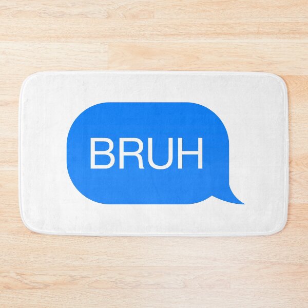 Item preview, Messenger chat bubble 'Bruh' designed and sold by plumpjose.