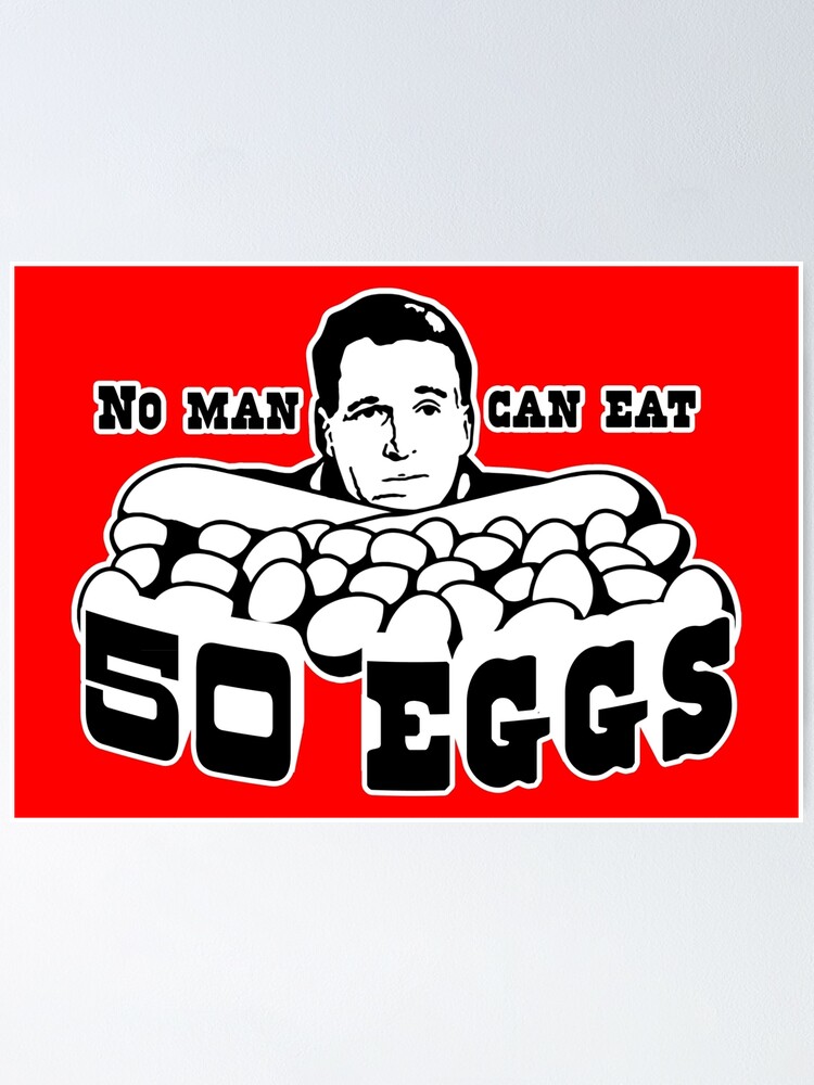 Cool Hand Luke No Man Can Eat 50 Eggs Poster For Sale By Dutyfreak Redbubble
