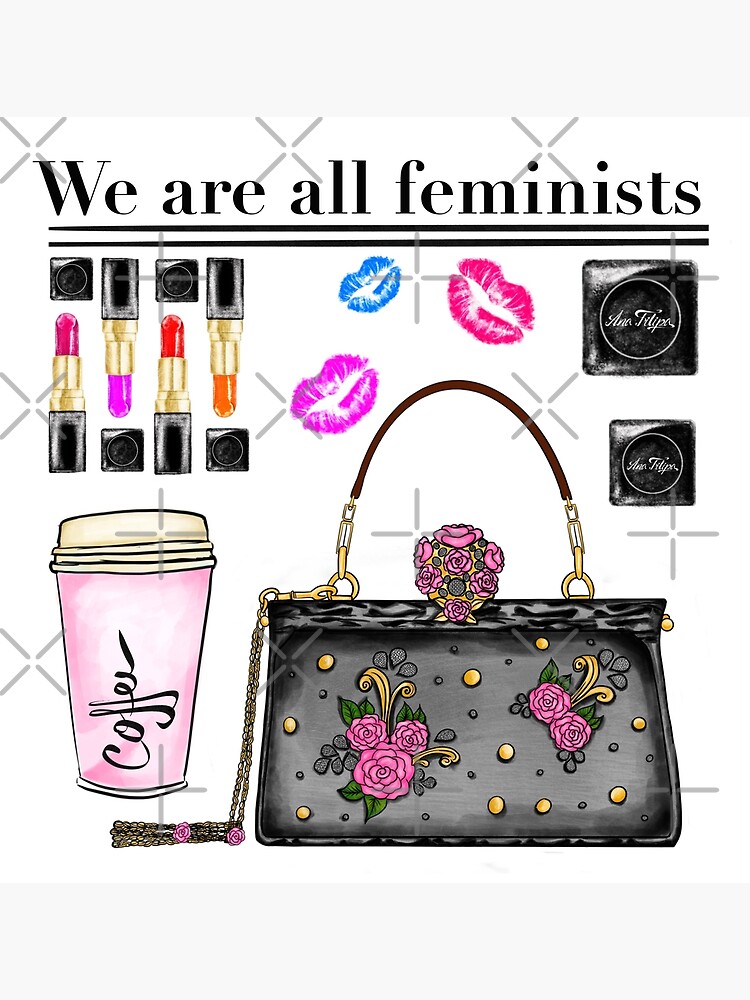 We are all feminists by AnaFilipa