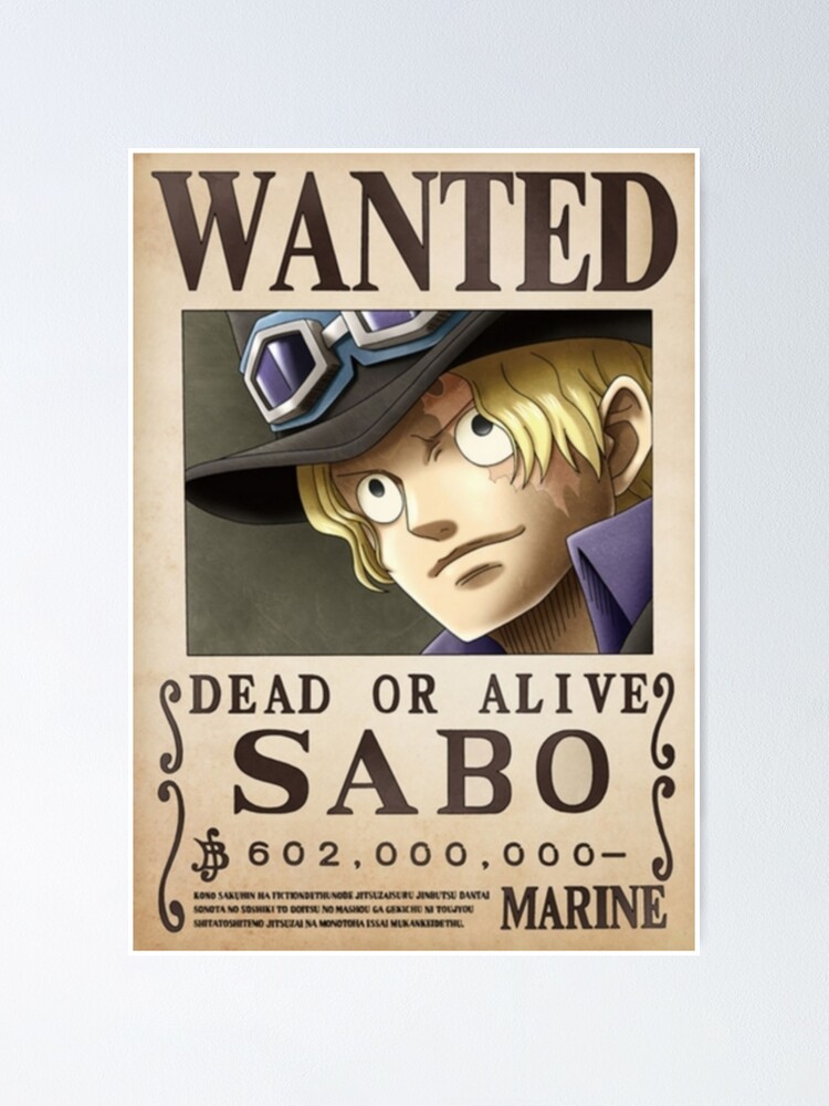  Sabo wanted poster  Poster  by dumontbast Redbubble