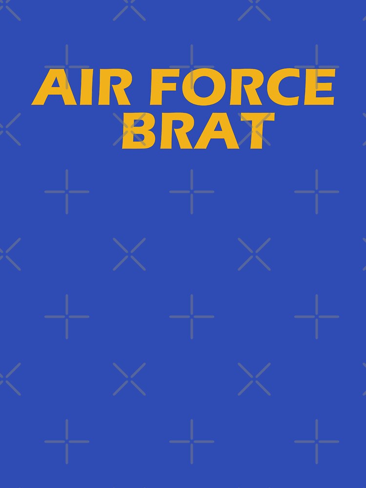 Thumbnail 7 of 7, Classic T-Shirt, Air Force Brat! designed and sold by willpate.