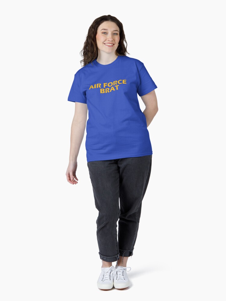 Thumbnail 4 of 7, Classic T-Shirt, Air Force Brat! designed and sold by willpate.