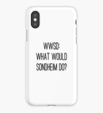 What Would Sondheim Do? iPhone Case/Skin