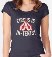 Circus Is In-Tents! Women's Fitted Scoop T-Shirt