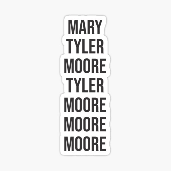 Artikel-Vorschau von Mary tyler moore tyler moore moore, designt und verkauft von RadicalAM.