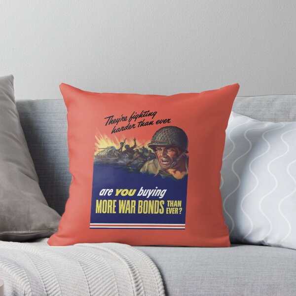 Item preview, They're Fighting Harder Than Ever, Are You Buying More War Bonds Than Ever? designed and sold by warishellstore.