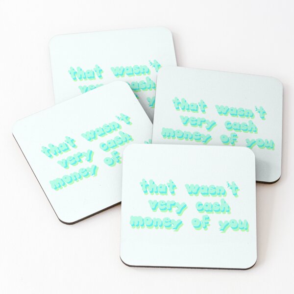 Item preview, that wasn’t very cash money of you designed and sold by KateSinclair.