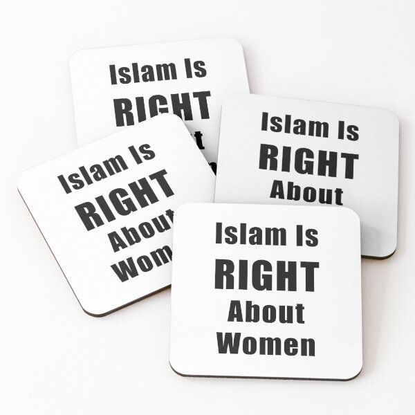 Item preview, Islam is Right About Women designed and sold by Reformed-Brony.