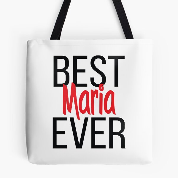 Item preview, Best Maria Ever  My Name Is Maria designed and sold by ProjectX23.
