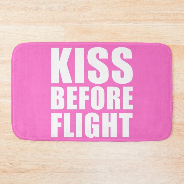 Item preview, KISS BEFORE FLIGHT designed and sold by MACH5-.