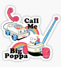 Call Me Big Poppa Sticker