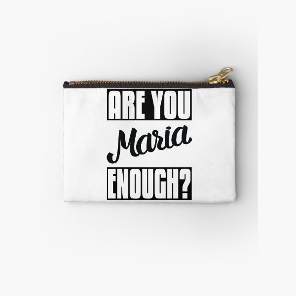 Item preview, Are You Maria Enough? My Name Is Maria designed and sold by ProjectX23.