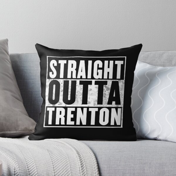 STRAIGHT OUTTA TRENTON Throw Pillow