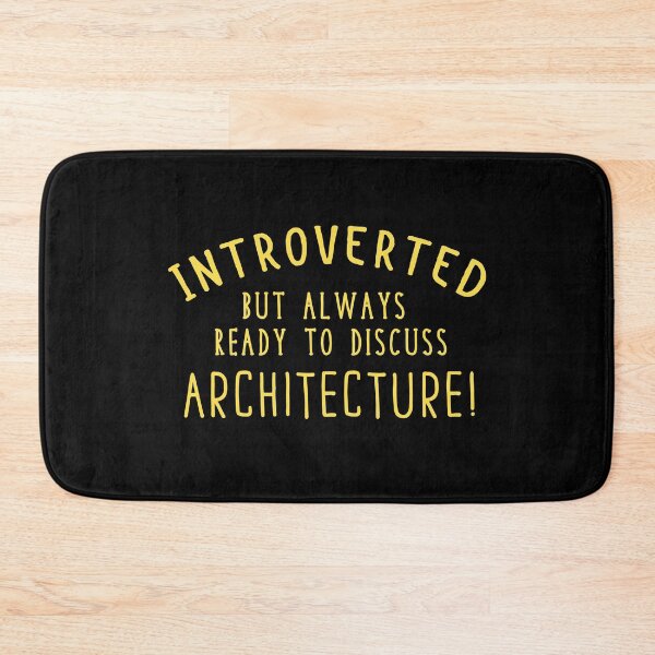 Item preview, Introverted but always ready to discuss ARCHITECTURE! designed and sold by jazzydevil.