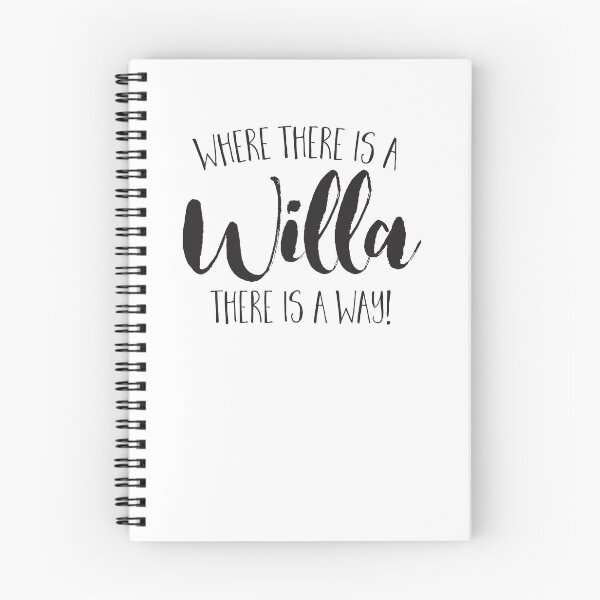 Item preview, Where there is a WILLA there is a way! designed and sold by jazzydevil.