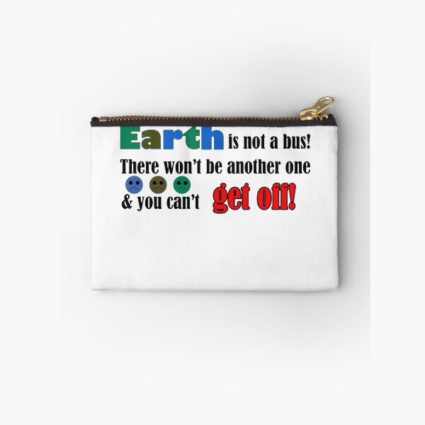 Item preview, Earth is not a bus! designed and sold by HazyAppleArt.