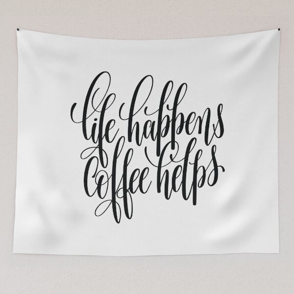 Item preview, Life Happens Coffee Helps Inspirational Quotes designed and sold by ProjectX23.