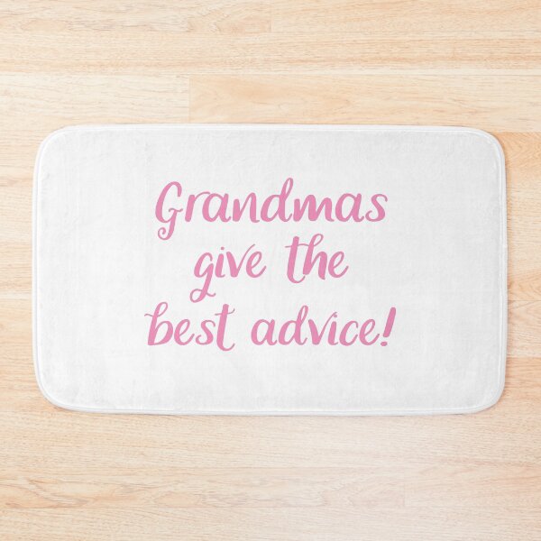 Item preview, Grandmas give the best advice designed and sold by jazzydevil.