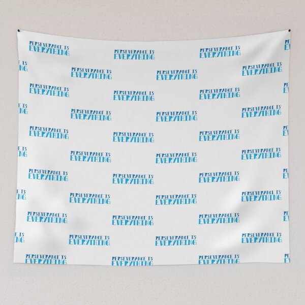 Item preview, Perseverance is EVERYTHING! designed and sold by jazzydevil.