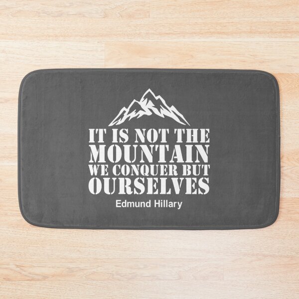 Item preview, It is not the mountain we conquer but ourselves designed and sold by PoshJocks.