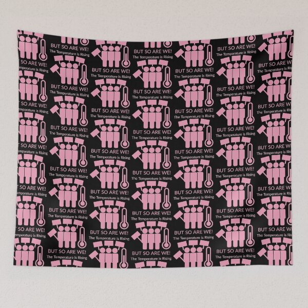 Item preview, The temperature is rising. But so are we! designed and sold by mainemonty.