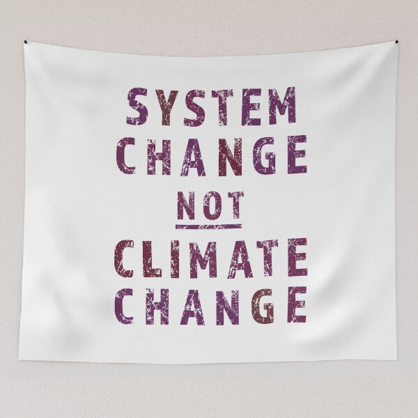 Item preview, ! System Change Not Climate Change ! : The Original Dark Purple on White designed and sold by Day Chapman.