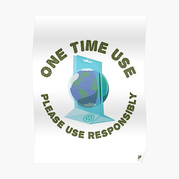 One Time Use Poster