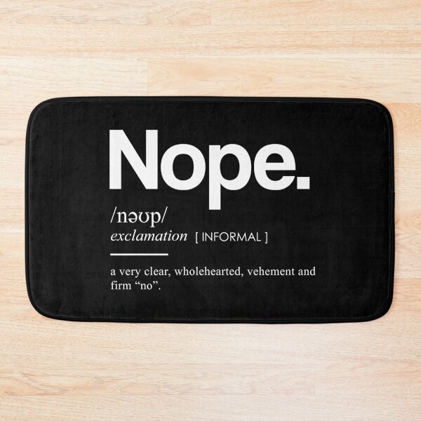 Item preview, Nope Funny Definition 3 - Funny Dictionary Meaning - Minimal, Modern Typography Print designed and sold by Studio Grafiikka.
