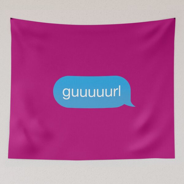 Item preview,  Chat Bubble in messenger Gurl, Guurl, Guuurl, Guuuurl designed and sold by plumpjose.